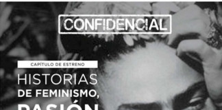 Documental: Historias de feminismo, Pasion y Poder. Capítulo de estreno