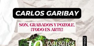 Son, grabados y pozole, todo es arte
