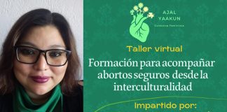 Invitan a taller virtual: FORMACIÓN PARA ACOMPAÑAR ABORTOS SEGUROS DESDE LA INTERCULTURALIDAD ,