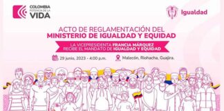 Colombia formaliza el recién creado Ministerio de Igualdad y Equidad.