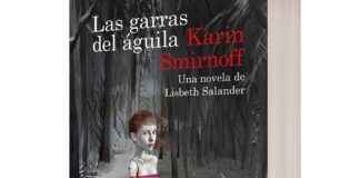 Novela Las garras del águila de la sueca Karin Smirnoff, seleccionada para serie Millennium .