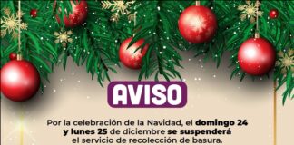 Se suspenderá servicio de Limpia Pública 24 y 25 de diciembre .