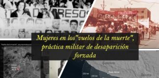 Mujeres en los»vuelos de la muerte», práctica militar de desaparición forzada.