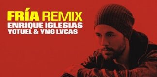 Enrique Iglesias lanza el video de “Fría” remix al lado de Youtel y Yng Lvcas .