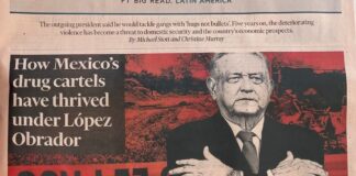 Demoledora historia revela Financial Times en “Los cárteles de la droga de México están prosperando“.
