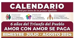 Inicia Bienestar pago de pensiones y programas del bimestre julio-agosto.