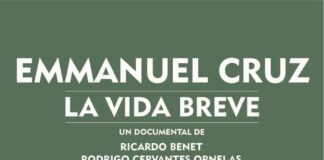 El cineasta Ricardo Benet presenta nuevo documental Vida Breve, basado en el artista Emmanuel Cruz