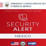 EEUU emite alerta de seguridad ante operativos y bloqueos en diversos estados n México