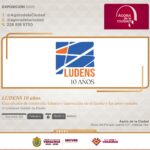 Inaugurará SECVER la exposición Ludens 10 años., en el Ágora de la Ciudad.
