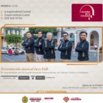 Invita SECVER a presentación de Jazz Folk en el Ágora.