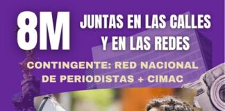 Ninguna camina sola 8M activate en las calles y en la Redes: Red Nacional de Periodista + CIMAC