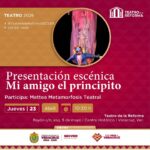 Mi amigo el principito llega con función gratuita en el Teatro de la Reforma