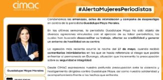 #Alerta: CIMAC denuncia amenazas contra la periodista Guadalupe Maya y exige garantías para ejercer el periodismo en Durango