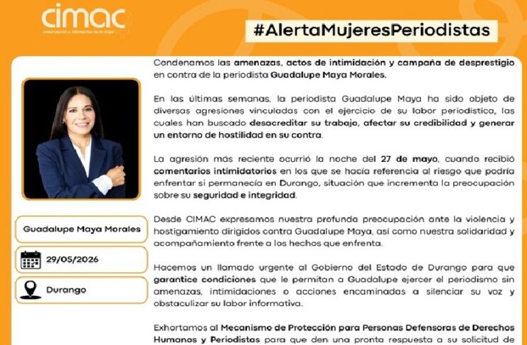 #Alerta: CIMAC denuncia amenazas contra la periodista Guadalupe Maya y exige garantías para ejercer el periodismo en Durango
