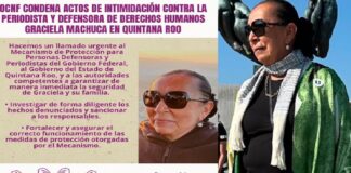OCNF exige protección urgente para la periodista Graciela Machuca tras actos de hostigamiento en Quintana Roo