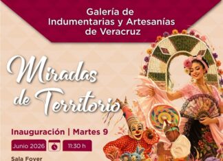 Miradas de Territorio: un encuentro con la identidad cultural de Veracruz