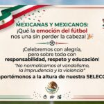 Llaman a celebrar con alegría y responsabilidad el desempeño de la Selección Mexicana