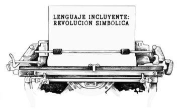 Lenguaje incluyente: más que una cuestión de palabras