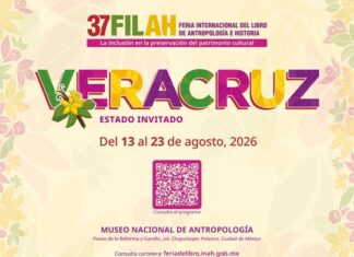 Veracruz, invitado de honor, mostrará su riqueza cultural en la 37.ª Feria Internacional del Libro de Antropología e Historia