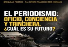 EL PERIODISMO: OFICIO, CONCIENCIA Y TRINCHERA. ¿CÚAL ES SU FUTURO?