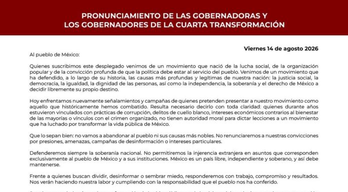 Gobernadoras y Gobernadores de la 4T cierran filas ante señalamientos y reclaman respeto a la soberanía
