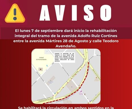 AVISO XALAPA: rehabilitación Adolfo Ruiz Cortines