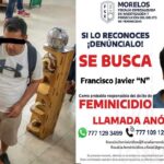 Giran orden de aprehensión a “el Trompas” por feminicidio de Claudia Tacoronte