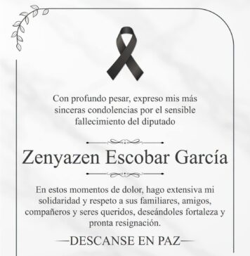 Gobernadora Nahle lamenta deceso del diputado Zenyazen Escobar García y expresa su pésame a familia