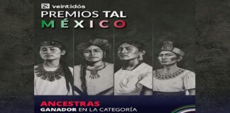 Ancestras, serie original de Canal 22, es galardonada en los Premios Tal México 2026