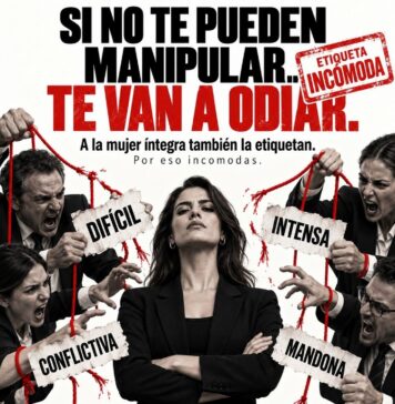 Si no te pueden manipular te van a odiar